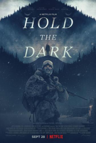   / Hold the Dark (2018)