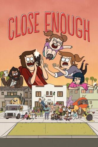   / Close Enough (2020)