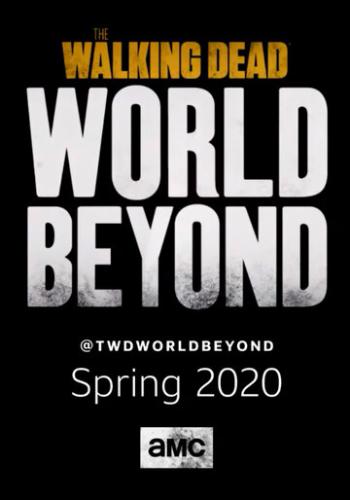  :    / The Walking Dead: World Beyond (2020)